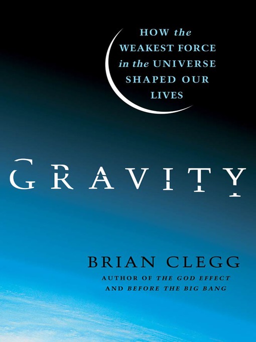 Title details for Gravity by Brian Clegg - Available